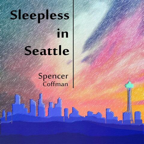 Sleepless in Seattle