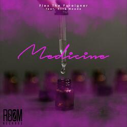 Medicine (feat. Ellis Meade)