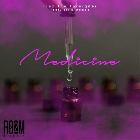 Medicine (feat. Ellis Meade)