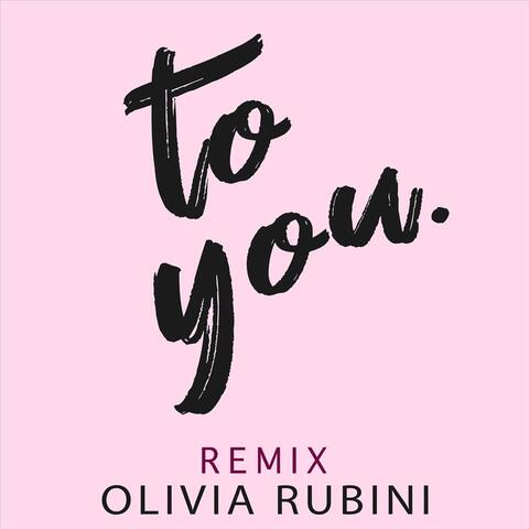 To You. (Remix)