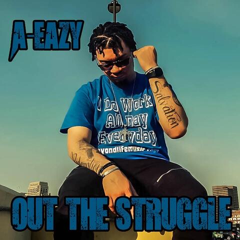 Out the Struggle