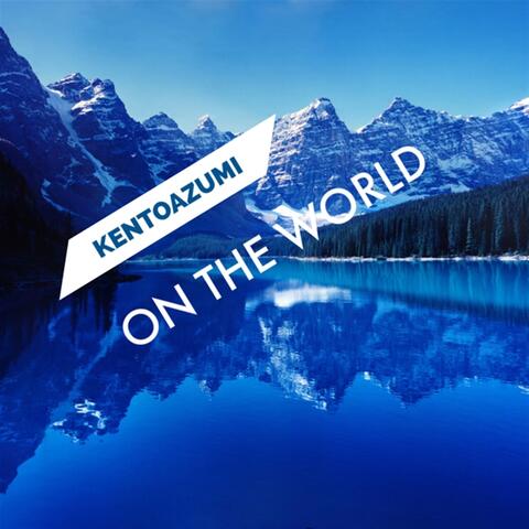 On the World