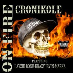 On Fire (feat. Layzie Bone, Krazy Irvin & Marka)
