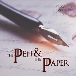 The Pen & the Paper