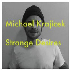 Strange Desires