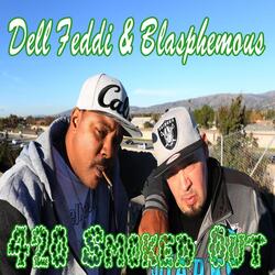 420 Smoked Out (feat. Blasphemous)