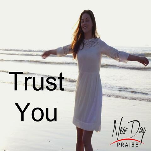 Trust You