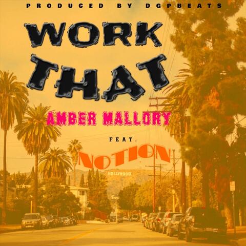 Work That (feat. Notion)