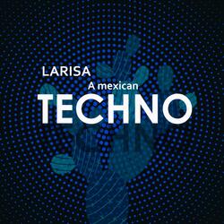 A Mexican Techno