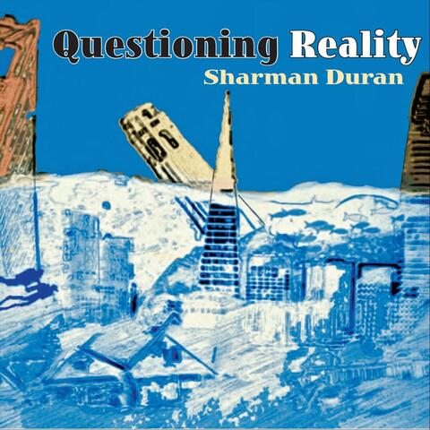 Questioning Reality