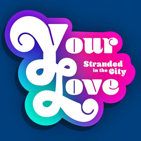 Your Love