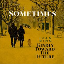 Sometimes