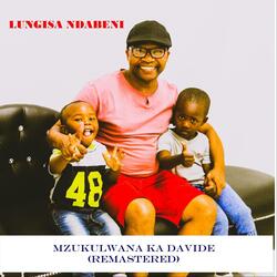 Mzukulwana Ka Davide (Remastered)