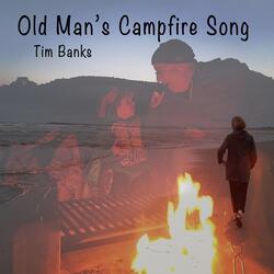Old Man's Campfire Song