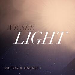 We See Light