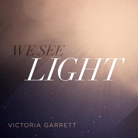 We See Light