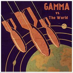 Gamma vs. the World