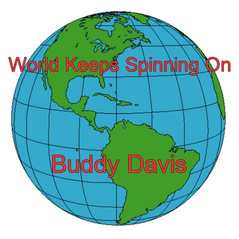 World Keeps Spinning On
