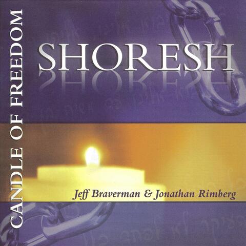Shoresh: Candle Of Freedom