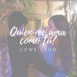 Quien Me Ama Como Tu?
