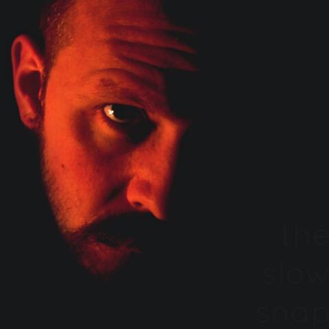 The Slow Snap