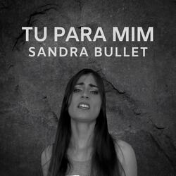 Tu para Mim