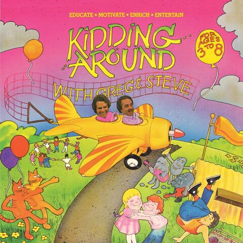 Kidding Around With Greg & Steve