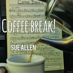 Coffee Break!