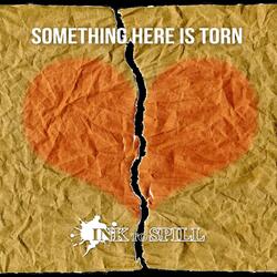 Something Here Is Torn