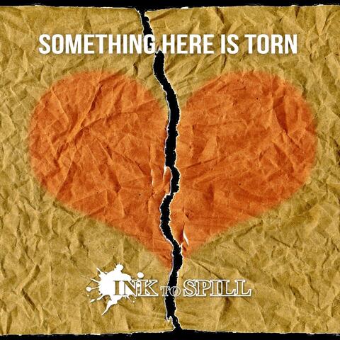 Something Here Is Torn