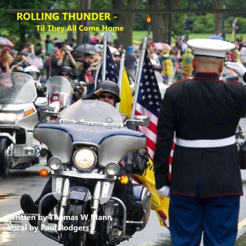 The Legend of Rolling Thunder - Til They All Come Home