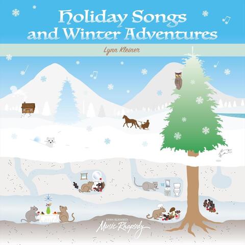 Holiday Songs and Winter Andventures