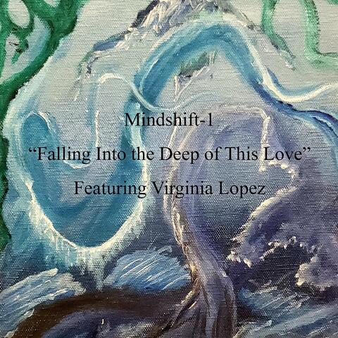 Falling into the Deep of This Love (feat. Virginia Lopez)