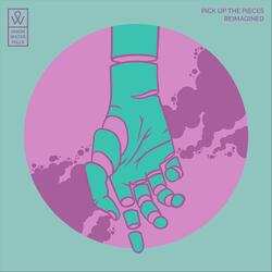 Pick up the Pieces (Reimagined)