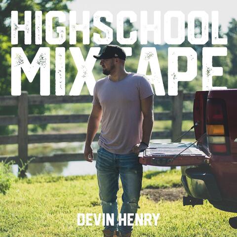 Highschool Mixtape