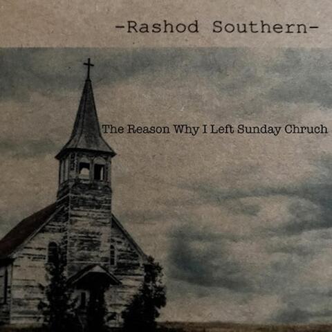 The Reason I Left Sunday Church