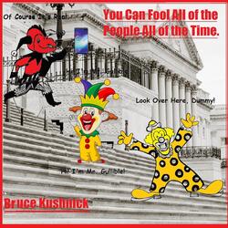 You Can Fool All of the People All of the Time