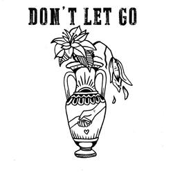 Don't Let Go