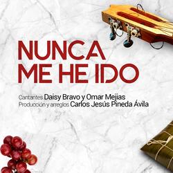 Nunca Me He Ido (feat. Daisy Bravo)