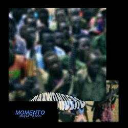 Momento (Swear to God)