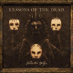 Lessons of the Dead