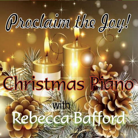 Christmas Piano: Proclaim the Joy