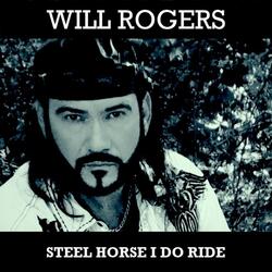 Steel Horse I Do Ride