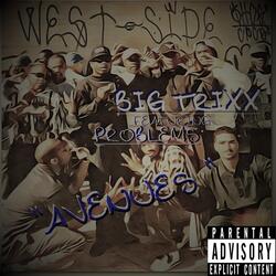 "Avenues" (feat. Problems)