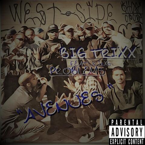 "Avenues" (feat. Problems)