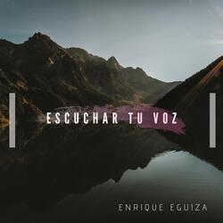 Escuchar Tu Voz
