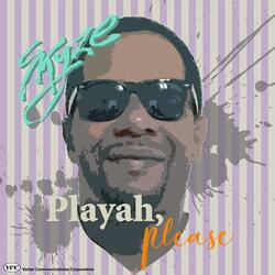 Playah Please
