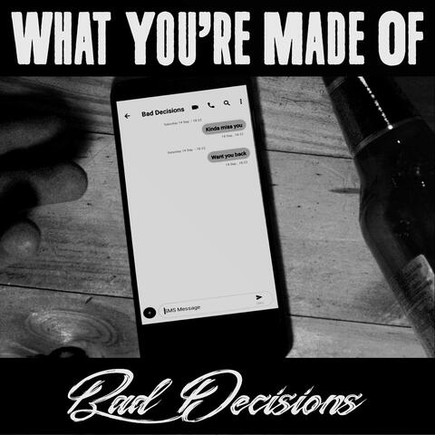 Bad Decisions