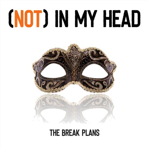 (Not) in My Head