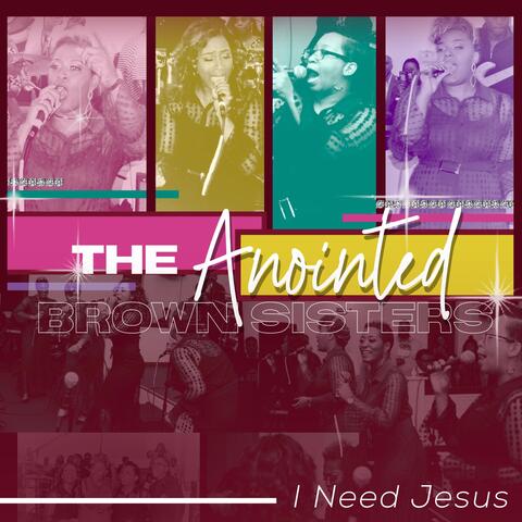 I Need Jesus